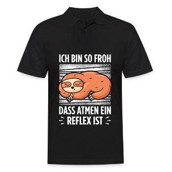 Ich Bin So Froh, Dass Atmen Ein Reflex Ist Faultie - Männer Poloshirt - Schwarz - Vorne - Kai (181cm)