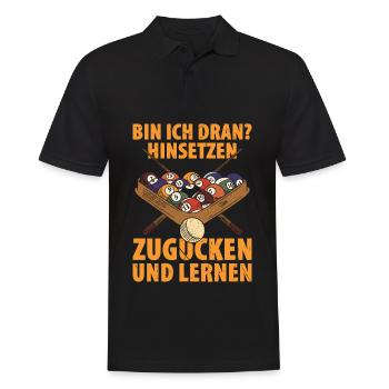 Bin Ich Dran? Hinsetzen Zugucken Und Lernen - Männer Poloshirt - Schwarz - Vorne - Kai (181cm)