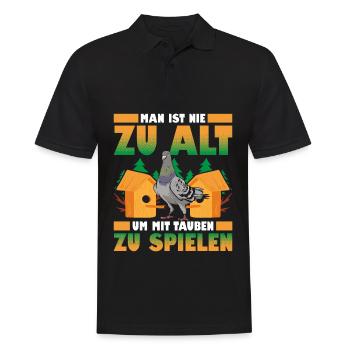 Man Ist Nie Zu Alt Um Mit Tauben Zu Spielen - Männer Poloshirt - Schwarz - Vorne - Kai (181cm)