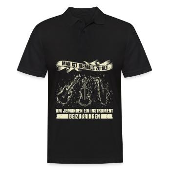Man Ist Niemals Zu Alt Um Jemanden Ein Instrument - Männer Poloshirt - Schwarz - Vorne - Kai (181cm)