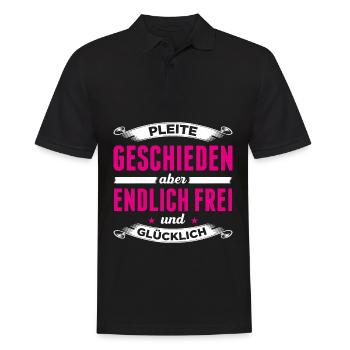Pleite, Geschieden Aber Endlich Frei Und Glücklich - Männer Poloshirt - Schwarz - Vorne - Kai (181cm)