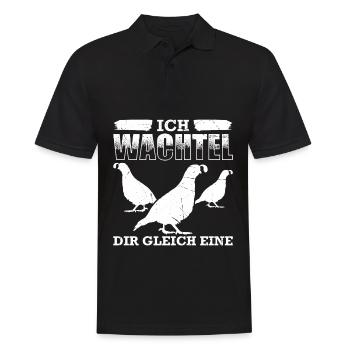 Ich Wachtel Dir Gleich Eine Geschenk - Männer Poloshirt - Schwarz - Vorne - Kai (181cm)