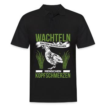 Wachteln Machen Glücklichen Menschen Kopfschmerzen - Männer Poloshirt - Schwarz - Vorne - Kai (181cm)