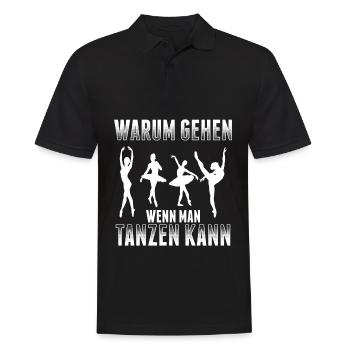 Warum Gehen Wenn Man Tanzen Kann - Männer Poloshirt - Schwarz - Vorne - Kai (181cm)