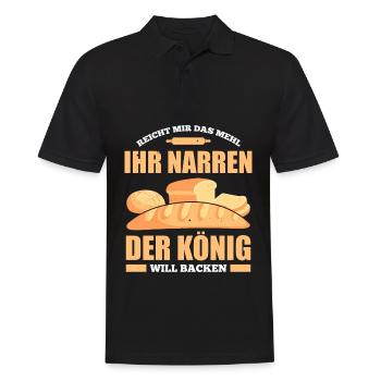 Reicht Mir Das Mehl Ihr Narren Der König Will Back - Männer Poloshirt - Schwarz - Vorne - Kai (181cm)