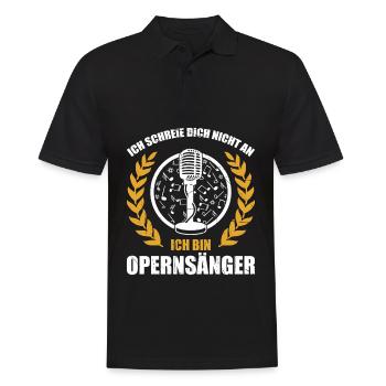 Ich Schreie Dich Nicht An Ich Bin Opernsänger - Männer Poloshirt - Schwarz - Vorne - Kai (181cm)