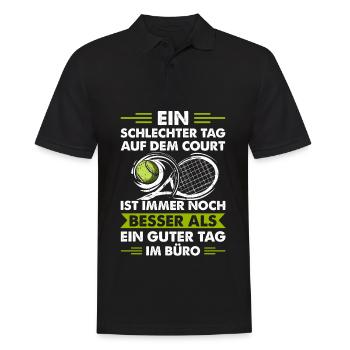 Ein Schlechter Tag Auf Dem Court Ist Besser Als Im - Männer Poloshirt - Schwarz - Vorne - Kai (181cm)