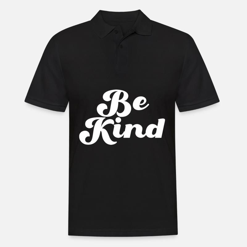 Be Kind Sei freundlich Statement - Männer Poloshirt - Schwarz