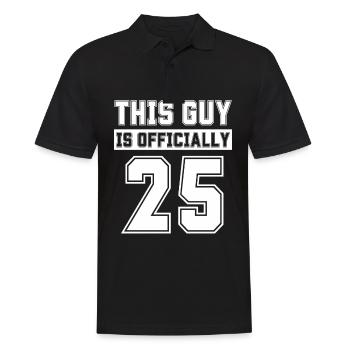 This Guy Is Officially 25 Years Old Celebrate 25th - Men's Polo Shirt - black - Front - Kai (181cm)