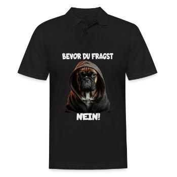 Witziger Hund mit dem Spruch BEVOR DU FRAGST NEIN! - Männer Poloshirt - Schwarz - Vorne - Kai (181cm)