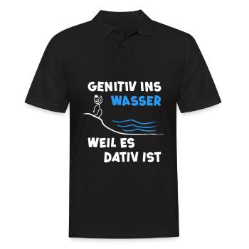 Genitiv ins Wasser weil es Dativ ist - Humor Witz - Männer Poloshirt - Schwarz - Vorne - Kai (181cm)
