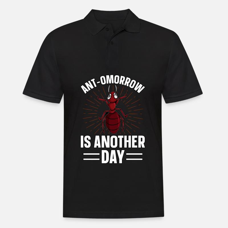 Ant-omorrow is another day - Männer Poloshirt - Schwarz