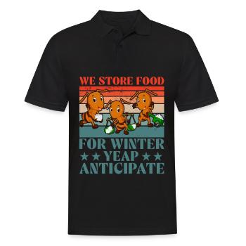 We store food for winter yeap anticipate - Men's Polo Shirt - black - Front - Kai (181cm)
