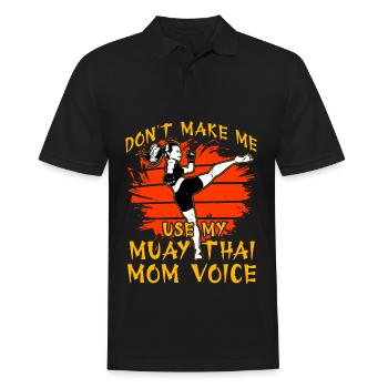 Zwinge mich nicht, meine Muay Thai Mom Stimme zu benutzen - Männer Poloshirt - Schwarz - Vorne - Kai (181cm)