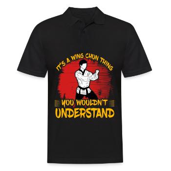 It's a Wing Chun thing you wouldn't understand - Men's Polo Shirt - black - Front - Kai (181cm)