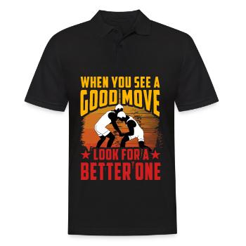 Wenn du einen guten Zug siehst, suche nach einem besseren - Männer Poloshirt - Schwarz - Vorne - Kai (181cm)