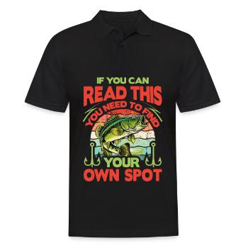 Wenn Sie dies lesen können, müssen Sie Ihren eigenen Platz finden - Männer Poloshirt - Schwarz - Vorne - Kai (181cm)