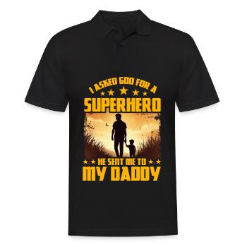 Ich bat Gott um einen Superhelden, den er mir zu meinem Vater schickte - Männer Poloshirt - Schwarz - Vorne - Kai (181cm)