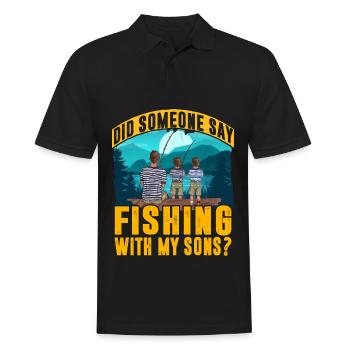 Did someone say fishing with my Sons? - Men's Polo Shirt - black - Front - Kai (181cm)