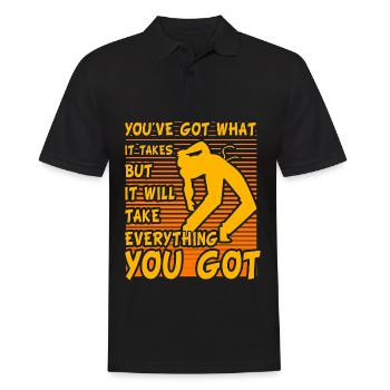 Du hast das Zeug dazu, aber es braucht alles - Männer Poloshirt - Schwarz - Vorne - Kai (181cm)