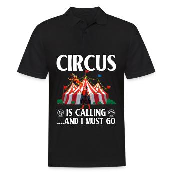 Circus is calling and I must go - Men's Polo Shirt - black - Front - Kai (181cm)