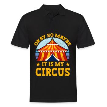 Okay, vielleicht ist es mein Zirkus - Männer Poloshirt - Schwarz - Vorne - Kai (181cm)