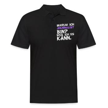 Warum ich Journalist bin? Weil ich es kann. - Männer Poloshirt - Schwarz - Vorne - Kai (181cm)