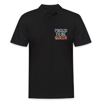 Proud To Be Queer LGBTQ Stolz Und Pride - Männer Poloshirt - Schwarz - Vorne - Kai (181cm)