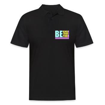 Be Kind Be True Be You Inspirational Self-Love - Men's Polo Shirt - black - Front - Kai (181cm)