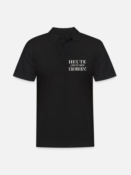 Heute lass ich mich erobern! - Männer Poloshirt - Schwarz