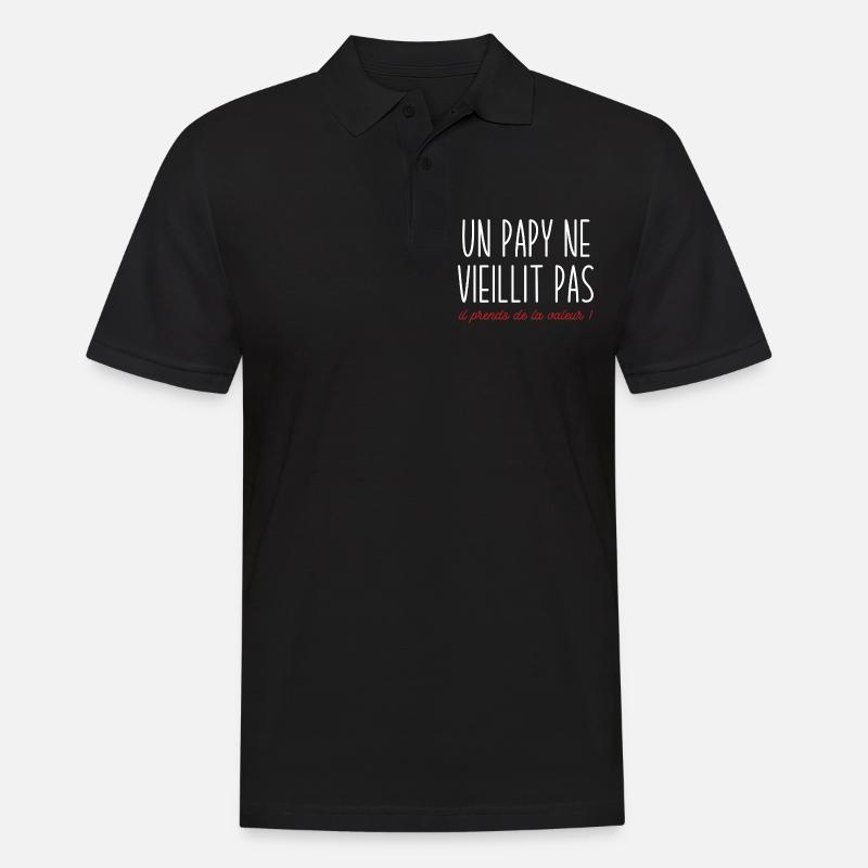 un papy ne vieillit pas il prends de la valeur - Polo Homme - noir