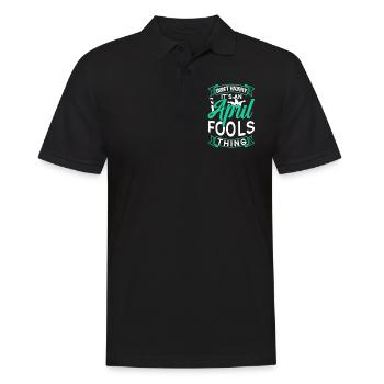 Don't Worry This Is An April Fool's Joke Thing Joke - Men's Polo Shirt - black - Front - Kai (181cm)