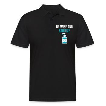 Hand Sanitizer Be Wize & Sanitize Germaphobe Humor - Männer Poloshirt - Schwarz - Vorne - Kai (181cm)