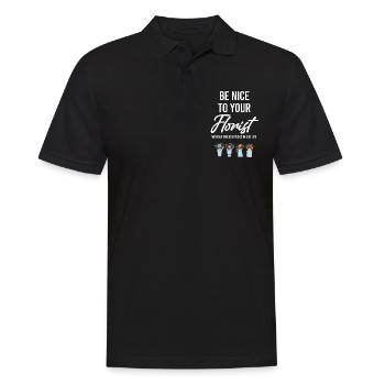 Seien Sie Nett Zu Ihrem Floristen Lustiger - Männer Poloshirt - Schwarz - Vorne - Kai (181cm)
