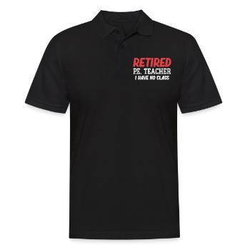 Retired P.E. teacher, I don't have a class, - Men's Polo Shirt - black - Front - Kai (181cm)