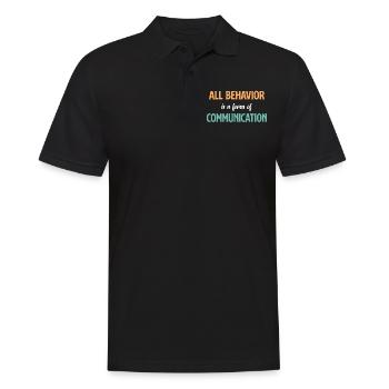 t shirt for beware Every behavior is a form of - Men's Polo Shirt - black - Front - Kai (181cm)