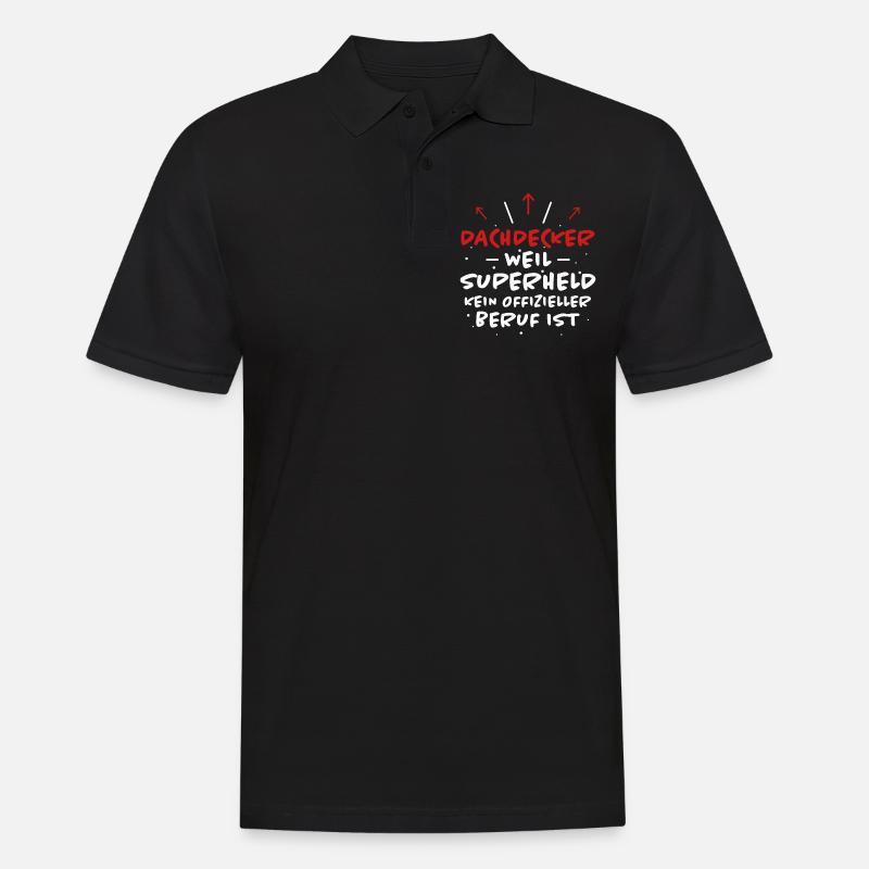 Dachdecker Spruch Job Lustiges Dachdecker Geschenk - Männer Poloshirt - Schwarz