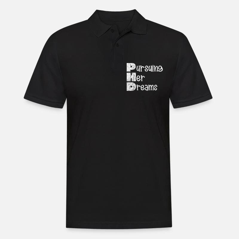 Phd Pursuing Her Dreams 4 - Männer Poloshirt - Schwarz