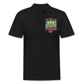 Ich Mag Papageien Einfach Sehr Papagei Süß Tier - Männer Poloshirt - Schwarz - Vorne - Kai (181cm)