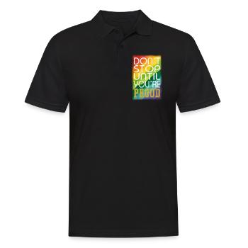 DON ́T STOP UNTIL YOU ́RE PROUD Rainbow LGBTQ+ - Men's Polo Shirt - black - Front - Kai (181cm)