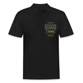 It's a Researcher Thing Job Title Gift - Men's Polo Shirt - black - Front - Kai (181cm)