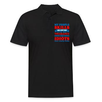 It's My Tolerance To Idiots That Needs Work 5 - Men's Polo Shirt - black - Front - Kai (181cm)