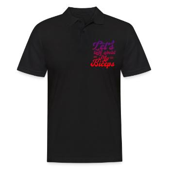 Let's Talk About My Biceps 4 - Men's Polo Shirt - black - Front - Kai (181cm)