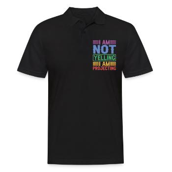 I Am Not Yelling I Am Projecting - Men's Polo Shirt - black - Front - Kai (181cm)