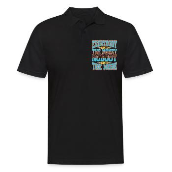Everybody Wants The Money Nobody Wants The Work 58 - Männer Poloshirt - Schwarz - Vorne - Kai (181cm)