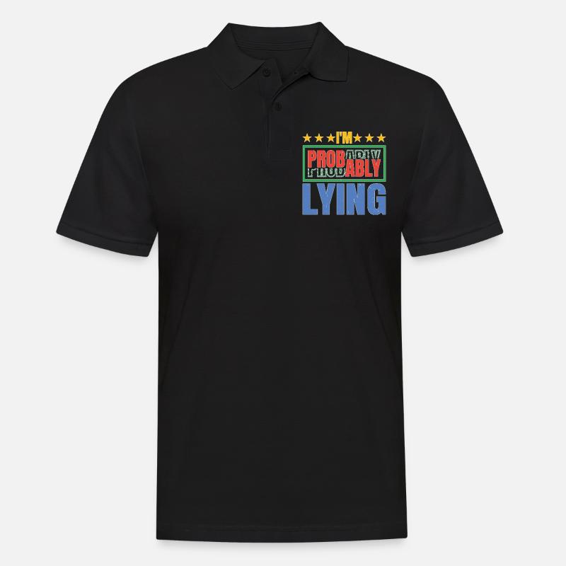 I'm Probably Lying 5 - Männer Poloshirt - Schwarz