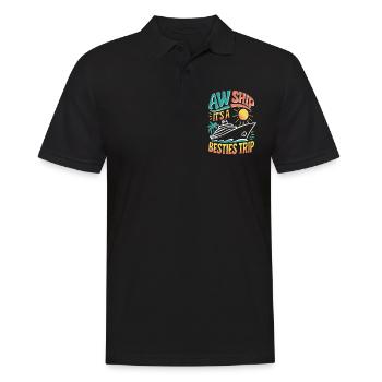 Aw Ship It's A Besties Trip 3 - Männer Poloshirt - Schwarz - Vorne - Kai (181cm)