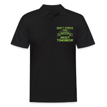 Don't Stress Too Matcha About Tomorrow 2 - Männer Poloshirt - Schwarz - Vorne - Kai (181cm)