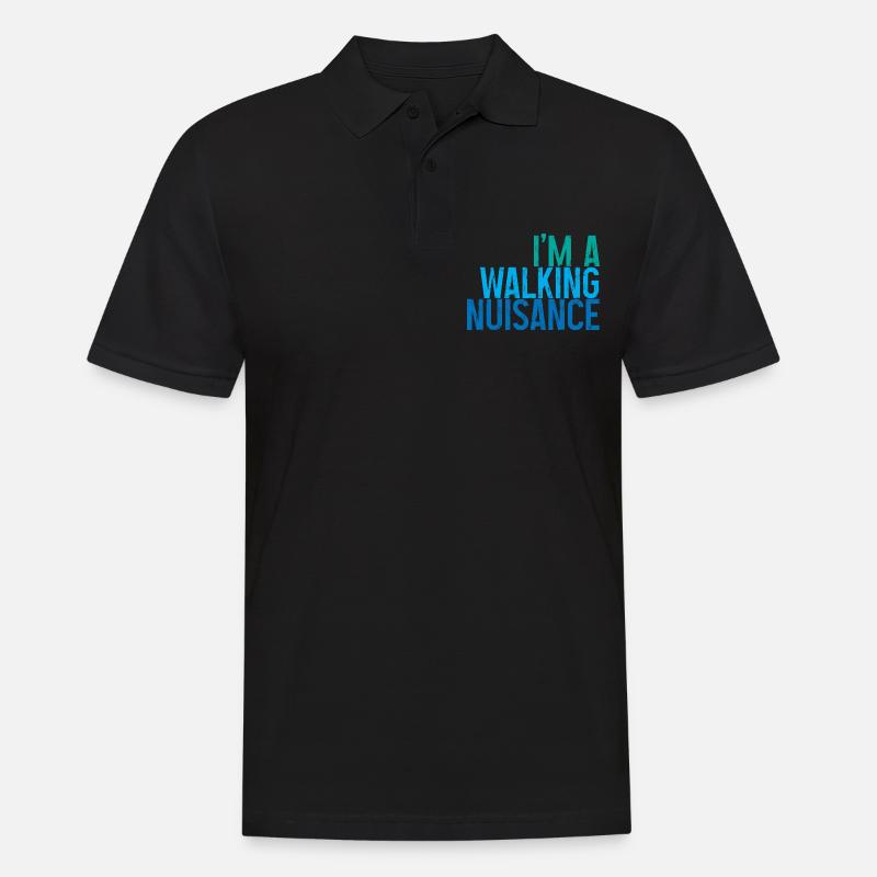 I'm A Walking Nuisance 3 - Männer Poloshirt - Schwarz
