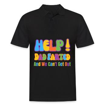 Help! Dad Farted And We Can't Get Out - Men's Polo Shirt - black - Front - Kai (181cm)